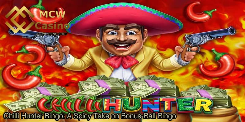 Chilli-Hunter-Bingo_-A-Spicy-Take-on-Bonus-Ball-Bingo