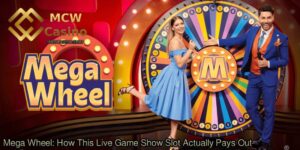 Mega-Wheel_-How-This-Live-Game-Show-Slot-Actually-Pays-Out.